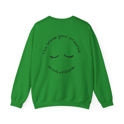 Out of Stock Sleep – Unisex Slogan Sweatshirt