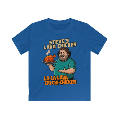 Steve's Lava Chicken Kids T-Shirt