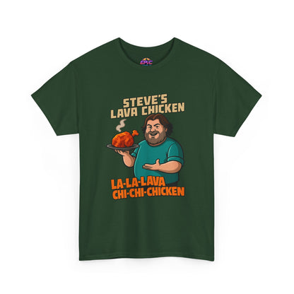 Steve's Lava Chicken T-Shirt