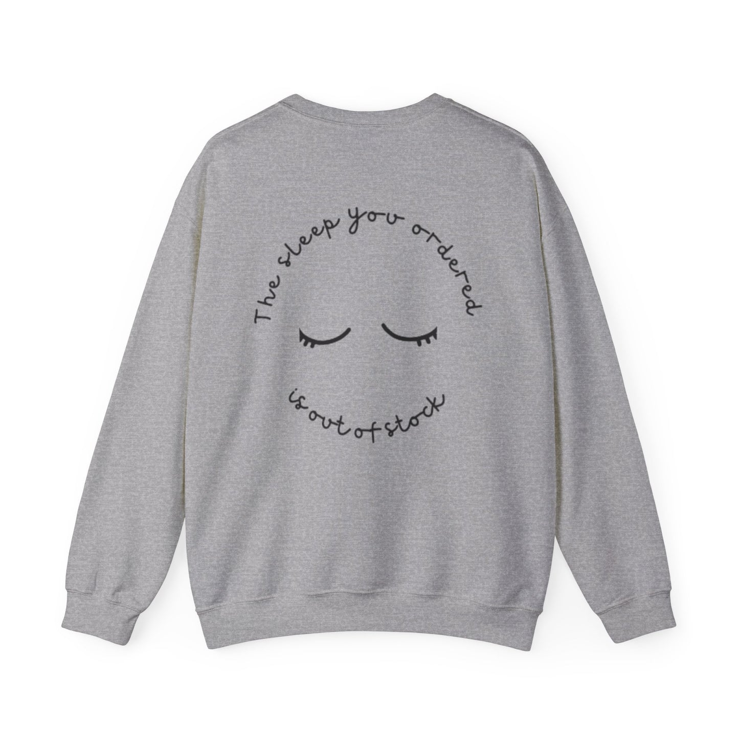 Out of Stock Sleep – Cozy Crewneck Sweatshirt