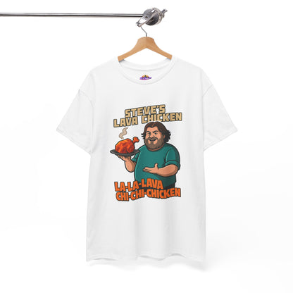Steve's Lava Chicken T-Shirt