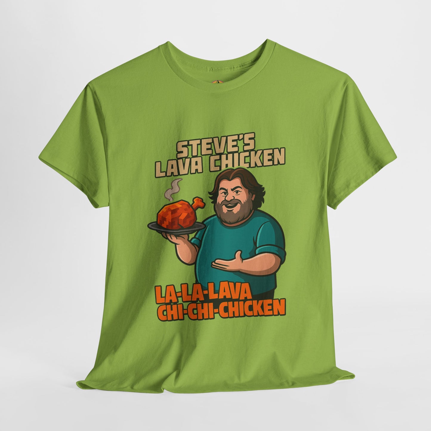 Steve’s Lava Chicken – Unisex Heavy Cotton Tee
