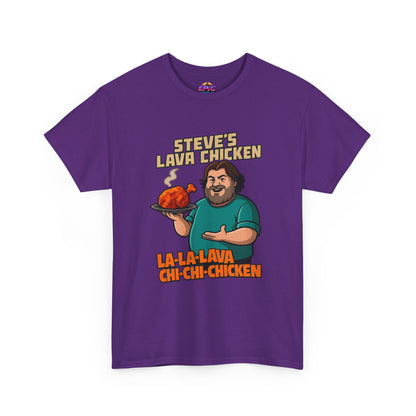 Steve's Lava Chicken T-Shirt